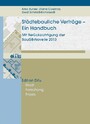 Städtebauliche Verträge – Ein Handbuch - Vierte, aktualisierte und erweiterte Auflage. Mit Berücksichtigung der BauGB-Novelle 2013