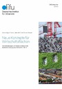 Neue Konzepte für Wirtschaftsflächen - Herausforderungen und Trends am Beispiel des Stadtentwicklungsplanes Wirtschaft in Berlin